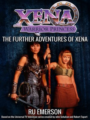 cover image of The Further Adventures of Xena